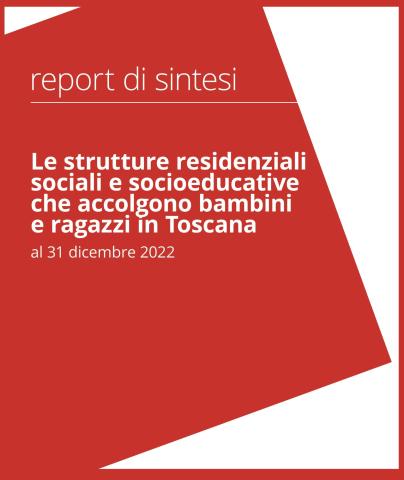 particolare della cover del report di sintesi su Le strutture residenziali sociali e socioeducative che accolgono bambini e ragazzi in Toscana