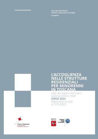 Copertina del report su L’accoglienza nelle strutture residenziali per minori in Toscana