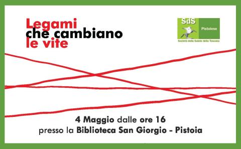 particolare dell'invito all'incontro del 4 maggio a Pistoia dal titolo Legami che cambiano la vita