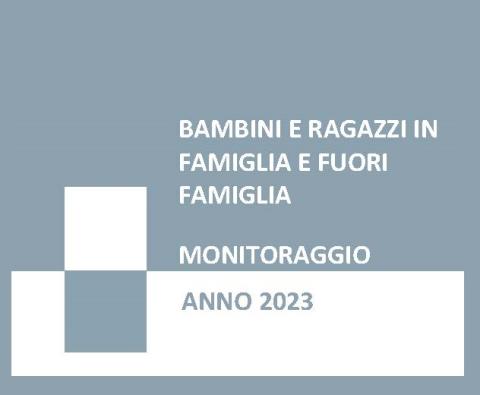 particolare copertina per avvio del monitoraggio 2023 bambini e ragazzi in e fuori  famiglia