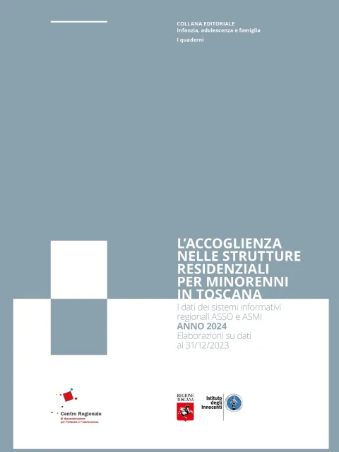 Copertina del report su L’accoglienza nelle strutture residenziali per minori in Toscana